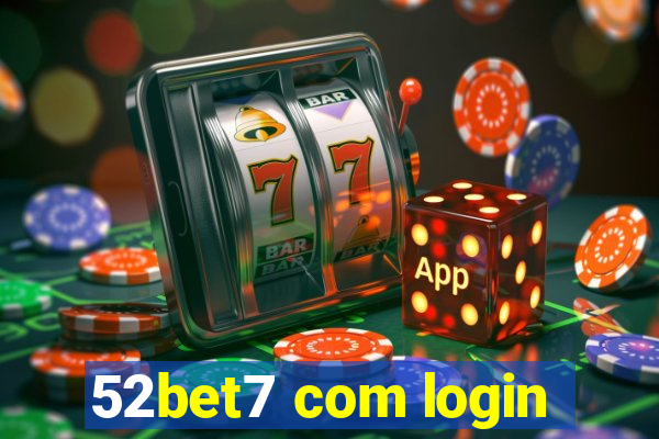 52bet7 com login